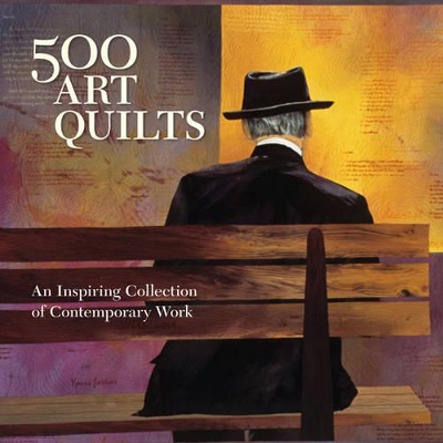 500 Art Quilts (500 Series)