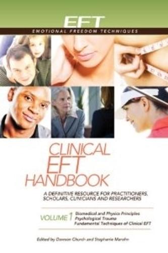 Clinical EFT Handbook Volume 1
