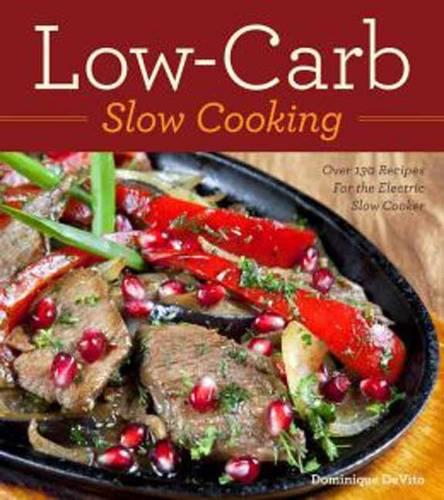 Low-Carb Slow Cooking
