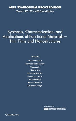 Synthesis, Characterization, and Applications of Functional Materials – Thin Films and Nanostructures: Volume 1675