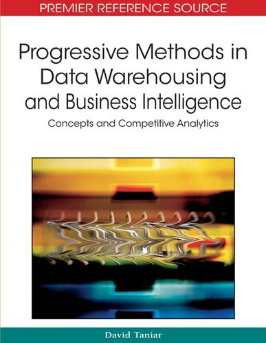 Progressive Methods in Data Warehousing and Business Intelligence
