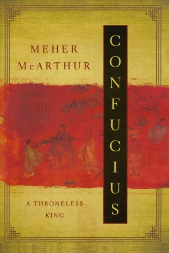 Confucius: A Throneless King