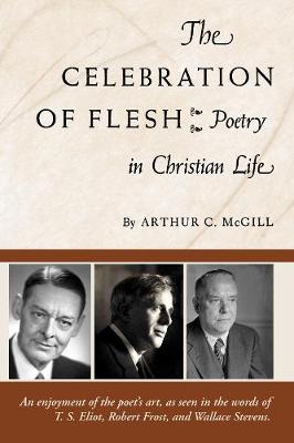 The Celebration of the Flesh