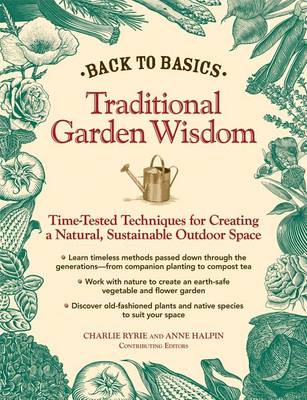 Back to Basics: Traditional Garden Wisdom