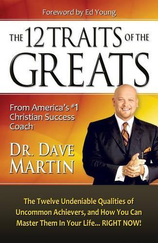 The 12 Traits of the Greats