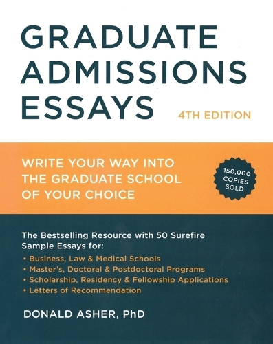 Graduate Admissions Essays, Fourth Edition