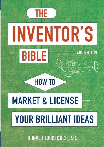 The Inventor's Bible, Fourth Edition