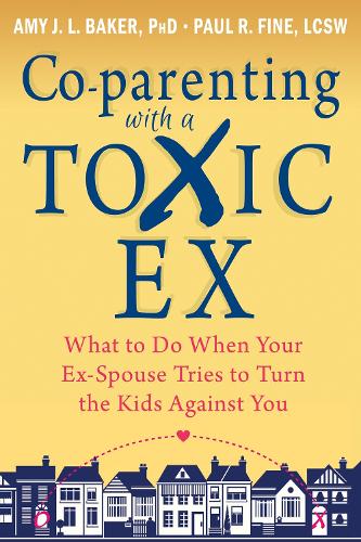 Co-parenting with a Toxic Ex