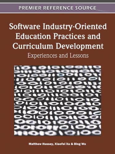 Software Industry-Oriented Education Practices and Curriculum Development