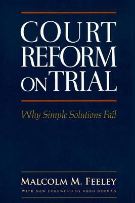 Court Reform on Trial