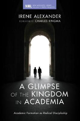 A Glimpse of the Kingdom in Academia