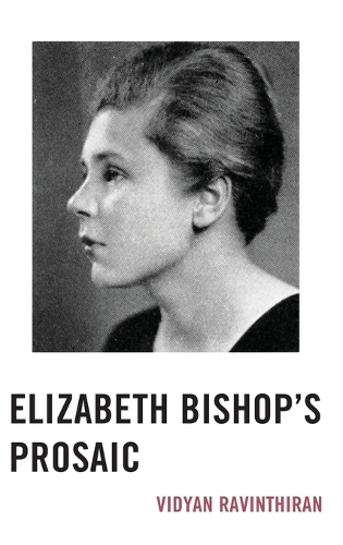 Elizabeth Bishop's Prosaic