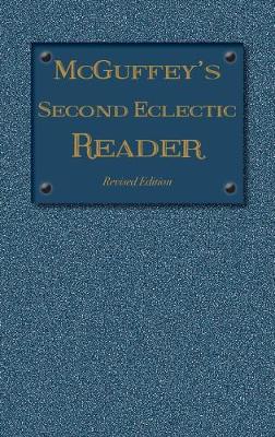 McGuffey's Second Eclectic Reader