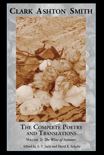 The Complete Poetry and Translations Volume 2