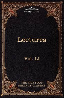 Lectures on the Classics from the Five Foot Shelf