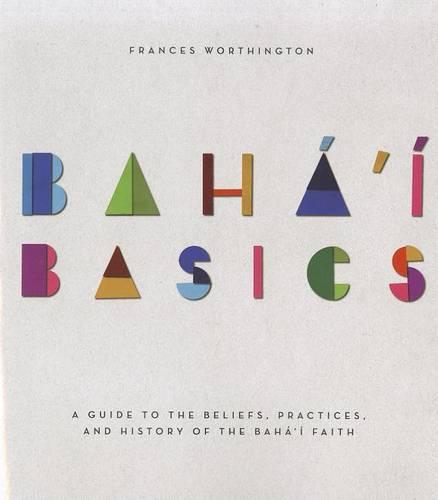 Baha'i Basics