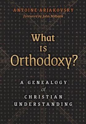 What is Orthodoxy?