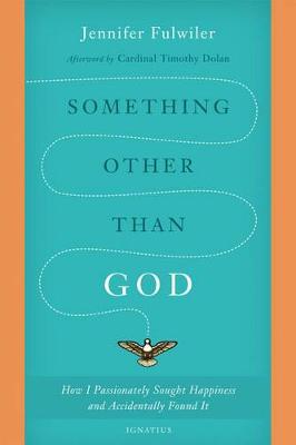 Something Other Than God