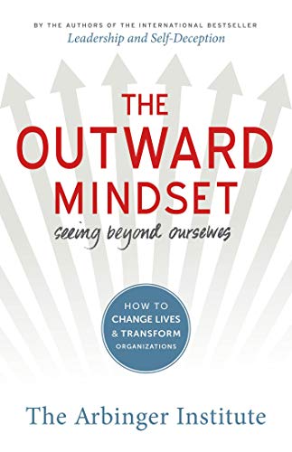 The Outward Mindset: Seeing Beyond Ourselves (AGENCY/DISTRIBUTED)