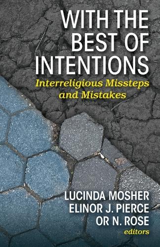 With the Best of Intentions