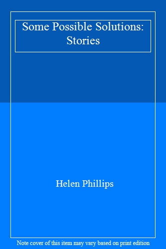 Some Possible Solutions: Stories