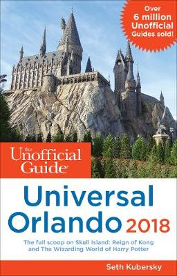 The Unofficial Guide to Universal Orlando 2018