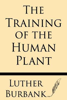 The Training Of The Human Plant
