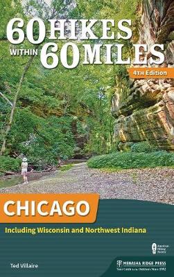 60 Hikes Within 60 Miles: Chicago