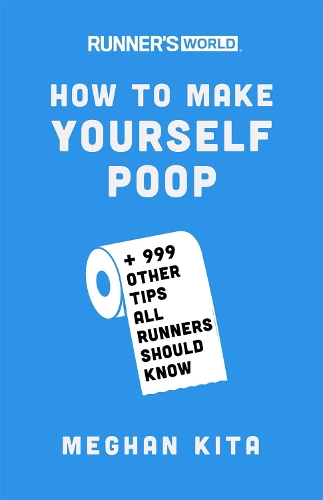 Runner's World How to Make Yourself Poop