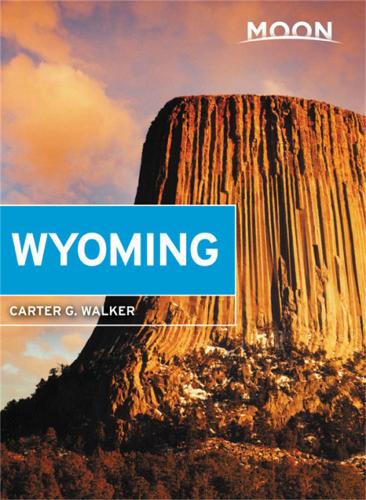 Moon Wyoming (Third Edition)