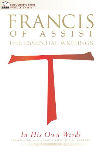 Francis of Assisi in His Own Words