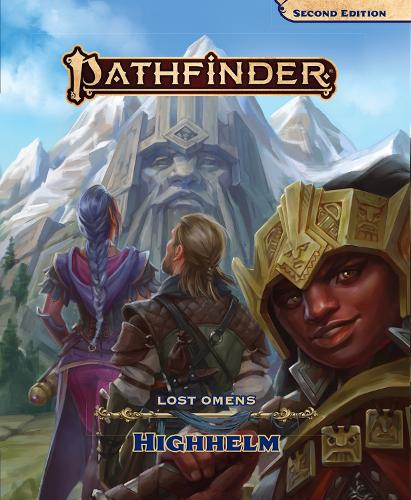 Pathfinder Lost Omens Highhelm (P2)