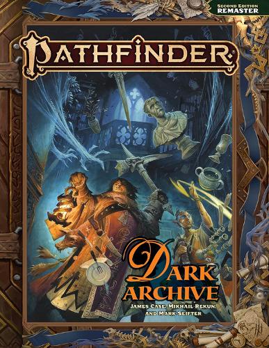 Pathfinder Dark Archive (Remastered) (Pathfinder Second Edition Remaster Rulebooks)