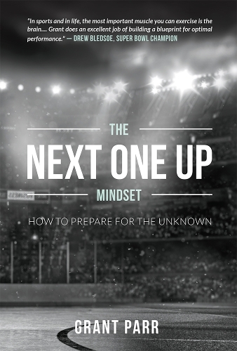 The Next One Up Mindset