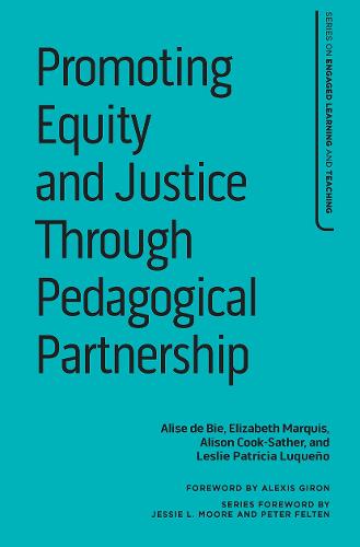 Promoting Equity and Justice Through Pedagogical Partnership