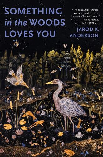 Something in the Woods Loves You