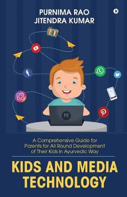 Kids and Media Technology