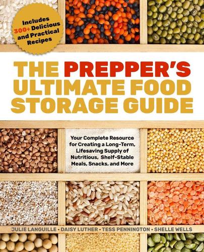 The Prepper's Ultimate Food-Storage Guide