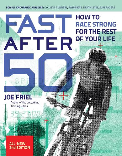 Fast After 50, Second Edition