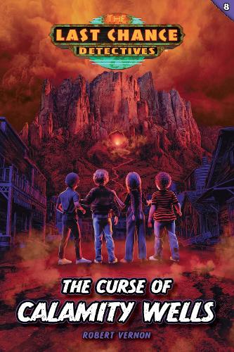Curse of Calamity Wells, The