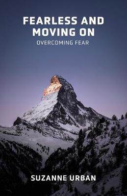 Fearless and Moving On