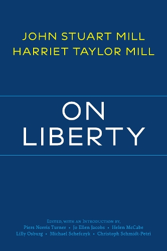 On Liberty: with Related Writings (Hackett Classics)