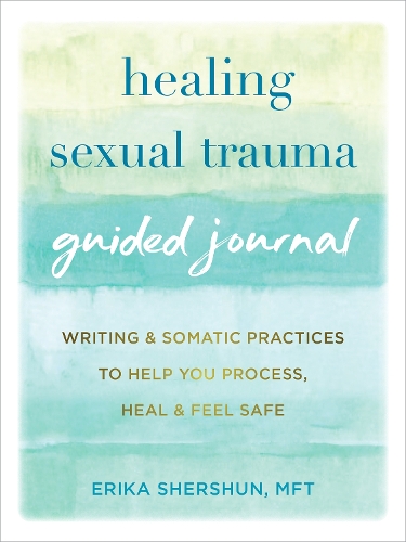Healing Sexual Trauma Guided Journal