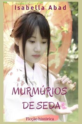 Murmúrios de seda