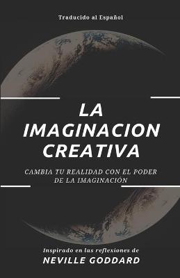 La Imaginacion Creativa
