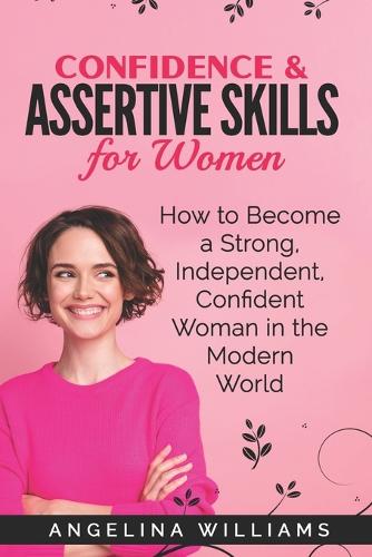 Confidence & Assertive Skills for Women