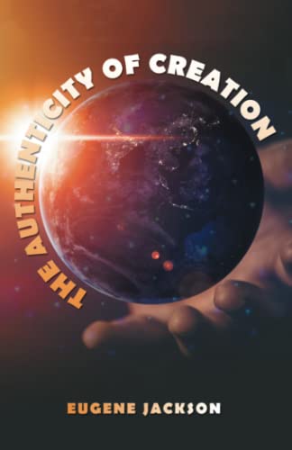 The Authenticity of Creation