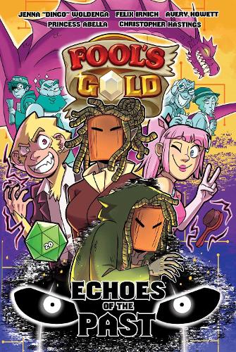 Fool's Gold: Echoes of the Past: Volume 2