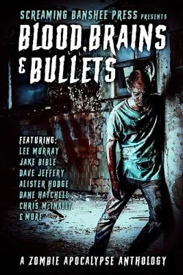 Blood, Brains & Bullets