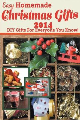 Easy Homemade Christmas Gifts 2014